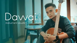 DAWAI - INSTRUMENT AKUSTIK (Fadhilah intan Cover) | Ost Film Air mata diujung Sajadah