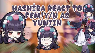 Hashira react to Fem!Y/N as Yunjin|KNY/GenshinImpact|SPOILERS|Gacha club|