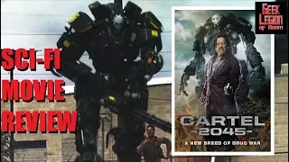 CARTEL 2045 ( 2018 Danny Trejo ) aka JUAREZ 2045 Killer Robots Sci-Fi Movie Review