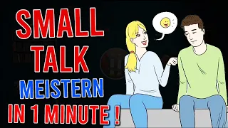 Der beste Smalltalk Tipp EVER! -- Smalltalk meistern GANZ EINFACH!