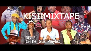 KISII LATEST MIX 2021  featuring NEW KISII SONGS  DJ IVAN