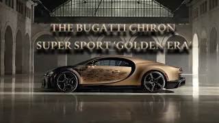 "A Glint of Gold: Unveiling the Legendary Bugatti Chiron Super Sport ‘Golden Era’!"