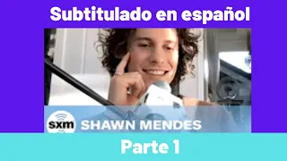 (Sub español)(parte 1) Shawn Mendes interview on SiriusXM pt. 1