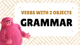 A2-L07-Free German Grammar Classes - Verbs with 2 Objects