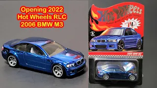 Opening 2022 Hot Wheels RLC 2006 BMW M3