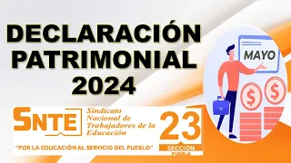 Declaración Patrimonial 2024 Maestros SNTE 23 Puebla