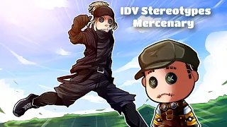 (IDV Skin Stereotypes) Episode 4: Mercenary