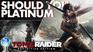 Tomb Raider Definitive Edition | Platinum Review & Roadmap