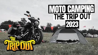 Moto Camping | The Trip Out Festival 2023