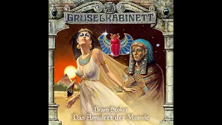 Gruselkabinett - Folge 2: Das Amulett der Mumie