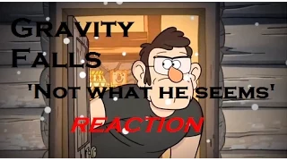 Gravity Falls: 'Not What He Seems' REACTION