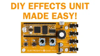 Let’s Create an Effects Pedal/Unit With Daisy Pod!