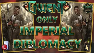 GWENT BUT EVERY CARD IS IMPERIAL DIPLOMACY | GWENT 1 CARD TO RULE THEM ALL THOUGHT EXPERIMENT