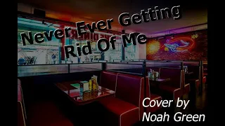 Never Ever Getting Rid Of Me [Waitress Cover]