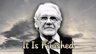 Leonard Ravenhill - It Is Finished