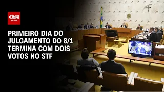 Primeiro dia do julgamento do 8/1 termina com dois votos no STF