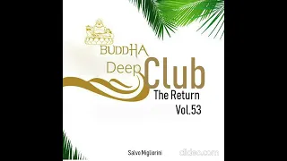 Salvo Migliorini - Buddha Deep Club 53  (The Retur