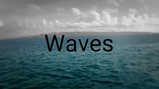 Waves