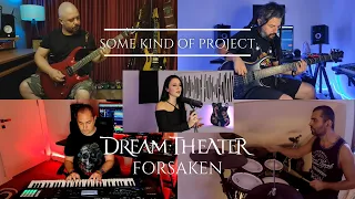 Some Kind Of Project - Forsaken ( Dream Theater ) Cover feat Can Yücel Korkut - Ozan Oğuz