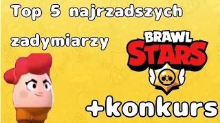 TOP 5 najrzadszych zadymiarzy w brawl stars + Konkurs🎉