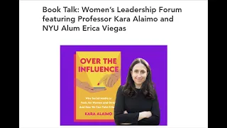 Women Leadership Forum Book Talk - Featuring Kara Alaimo in dicussion with Erica Viegas