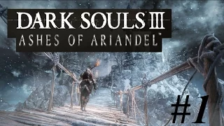 GOOD DOGGIE! | Dark Souls 3:Ashes of Ariandel[Blind] - part 1