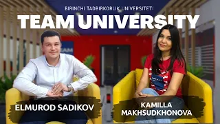 TEAM University / Tadbirkor bo'lish uchun Universitetda o'qish shartmi? / Elmurod Sadikov