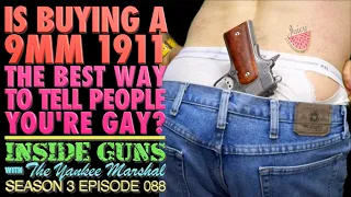 Is Buying a 9mm 1911 the Best Way to Tell People You're Gay?