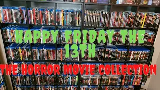 My Horror Movie Collection- Happy Friday the 13th