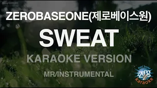 [짱가라오케/노래방] ZEROBASEONE(제로베이스원)-SWEAT (MR/Instrumental) [ZZang KARAOKE]