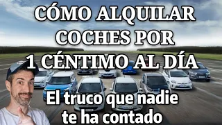 CÓMO ALQUILAR COCHES BARATOS,  El truco que NADIE te cuenta! Los RENTACARS NO QUIEREN QUE SEPAS ESTO