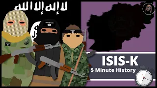 Who are ISIS-K? (Islamic State in Afghanistan) | 5 Minute History Episode 8