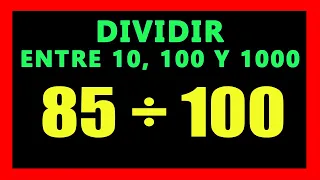 ✅👉 Dividir numeros por 10, 100 y 1000