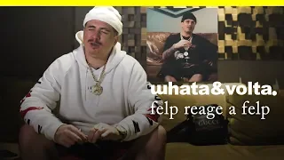 whata&volta react | felp 22 reage a felp 22