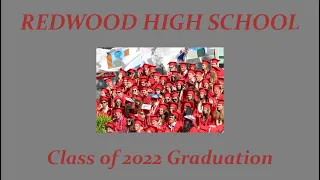 Redwood High School Graduation Class of 2022