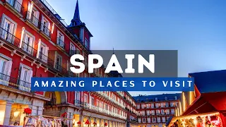 Top 10 Best Places To Visit In Spain | Travel Guide