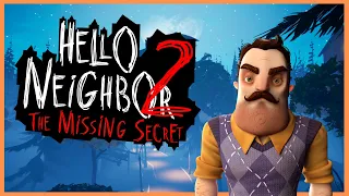 Hello Neighbor 2 Missing Secret (Fan Game)