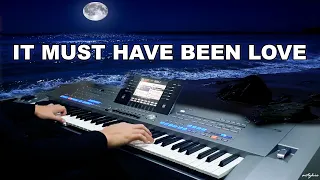 It Must Have Been Love on Yamaha Tyros 5 with lyrics