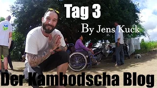 Blog aus Kambodscha// Das Abenteuer mit Jens Kuck Tag 3
