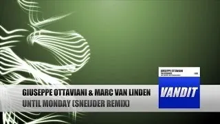 Giuseppe Ottaviani & Marc Van Linden - Until Monday (Sneijder Remix) [Official Video]