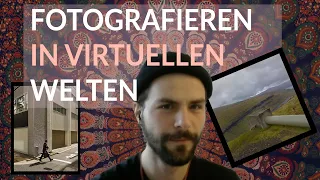 Fotografie in virtuellen Welten und die Frage, ob schon alles fotografiert ist.📸 mit Sebastian Kluge