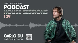 129 HOUSE SESSIONS BY DJ CARLO DU