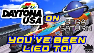 Daytona USA on the SEGA Saturn - You’ve Been Lied To.