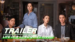 Official Trailer: Life Is A Long Quiet River | 心居 | iQiyi