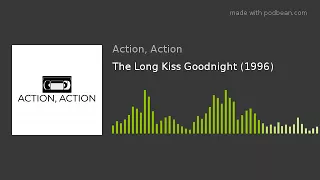 The Long Kiss Goodnight (1996)