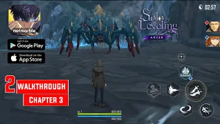 SOLO LEVELING ARISE CHAPTER 3 (WALKTHROUGH) GAMEPLAY 2024