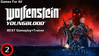 Wolfenstein Youngblood Best Gameplay+Trainer(2-part)