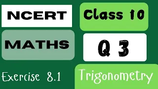 Trigonometry/class 10 / ex 8.1/q3/next toppers