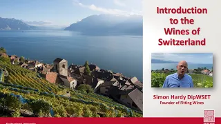 General Introduction to Swiss Wines | Swiss Wine UK