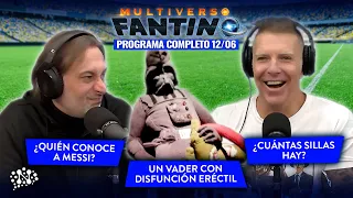 ¿Cuántas sillas hay?, Messi, la selección y el periodismo | Multiverso Fantino - 12/06